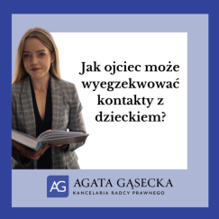 Jak ojciec może wyegzekwować kontakty z dzieckiem?