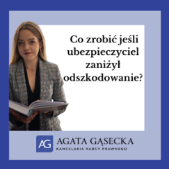 Co zrobić jeśli ubezpieczyciel zaniżył odszkodowanie?