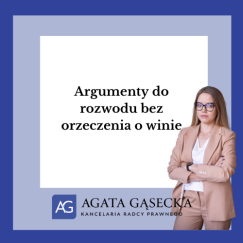 Argumenty do rozwodu bez orzeczenia o winie - jak uzasadnić pozew o rozwód