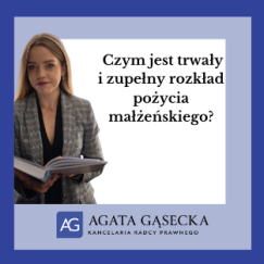 Czym jest trwały i zupełny rozkład pożycia małżeńskiego?